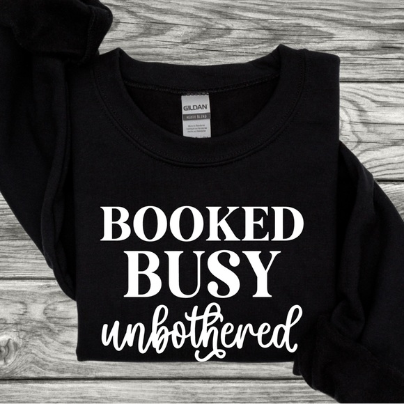 Booked busy and unbothered | unisex sweatshirt | crewneck - Picture 1 of 1